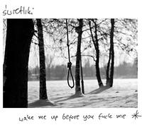 Swietliki - Swietliki - Wake Me Up Before You Fuck Me