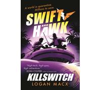 Swift and Hawk: Killswitch