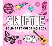 Swift Coloring Book: For Adults and Teens Featuring Bold and Easy and Simple Designs for Relaxation (Fan coloring)