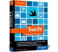 Swift – The Comprehensive Handbook – Developing Apps with SwiftUI for iOS and macOS