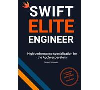 SWIFT ELITE ENGINEER High-performance specialization for the Apple ecosystem
