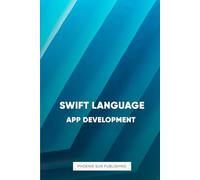 Swift Programming Language: App Development with Swift
