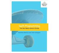 Swift Programming: The Big Nerd Ranch Guide