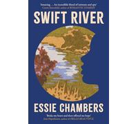Swift River: 'I loved everything about it' Curtis Sittenfeld