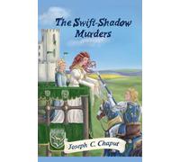 Swift-Shadow Murders (6) (The Sorcerer-King of Korax Cycle)