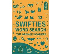 Swifties Word Search: The Orange Door Era: 100 Puzzles of Music, Mystery, and the Showgirl Within the Orange Door