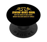SWIM BIKE RUN Triathlete-Why be good at one sport? Triathlon PopSockets Adhesive PopGrip