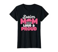 Swim Mom Loud & Proud Funny Swimming Team Mum Mother's Day T-Shirt