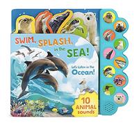 Swim, Splash, in the Sea!: Let's Listen in the Water (Children's Interactive Tabbed 10-Button Sound Book)
