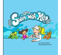 Swim With Me:: Let’s Learn to Swim