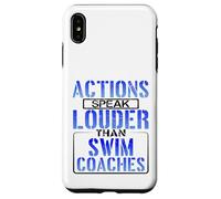 Swimmer Humor Actions Speak Louder than Swim Coach Case for iPhone XS Max