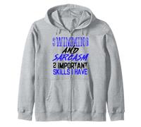 Swimming and Sarcasm 2 Skills I Have Swimmer Zip Hoodie