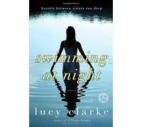 Swimming at Night by Lucy Clarke (8-Jul-2014) Paperback