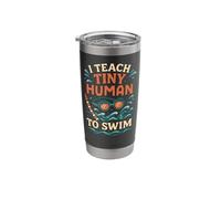 Swimming Coach I Teach Tiny Humans to Swim Stainless Steel Insulated Tumbler