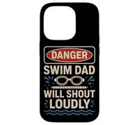 Swimming Dad Danger Swim Dad Will Shout Loudly Case for iPhone 14 Pro