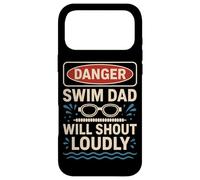 Swimming Dad Danger Swim Dad Will Shout Loudly Case for iPhone 17 Pro Max