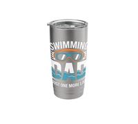 Swimming Dad Just One More Lap Swim Stainless Steel Insulated Tumbler