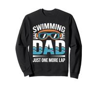Swimming Dad Just One More Lap Swim Sweatshirt
