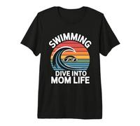 Swimming Dive Into Mom Life Retro Wave Sunset Premium T-Shirt