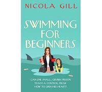 Swimming For Beginners : The poignant and uplifting sleeper hit