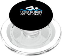Swimming Humor - I swim to burn off the Crazy PopSockets PopGrip for MagSafe