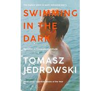 Swimming in the Dark: 'One of the most astonishing contemporary gay novels we...