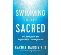 Swimming in the Sacred, Rachel Harris, Paperback