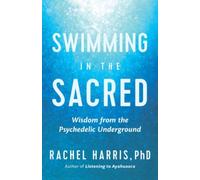 Swimming in the Sacred Rachel Harris Paperback New World Library