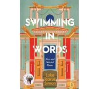 Swimming In Words: New and Selected Poems