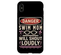 Swimming Mom Danger Swim Mom Will Shout Loudly Case for iPhone XS Max
