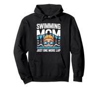 Swimming Mom Just One More Lap Pullover Hoodie