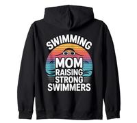 Swimming Mom Raising Strong Swimmers Swim Team Pride Zip Hoodie