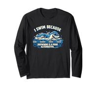 Swimming not Drowning Ironic Hobby Swimmer Long Sleeve T-Shirt
