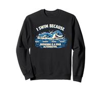 Swimming not Drowning Ironic Hobby Swimmer Sweatshirt