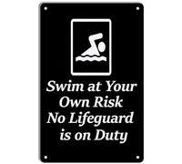 Swimming Pool Metal Tin Sign,Swim at Your Own Risk No Lifeguard is on Duty Man Cave Decor Pool Rules Signs for Swimming Pool Beach Water Park Decor Outdoor 8 x 12 inch