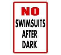Swimming Pool Sign No Swimsuits Durable No Rust Full Color Sign Outdoordoor Sign Outdoor Courtyard Decoration Sign 8X12 Inch