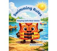 Swimming Rules: Staying Safe Near Water