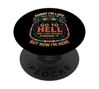 Swimming Sorry I'm Late I Was Told To Go To Hell And I Had PopSockets Adhesive PopGrip