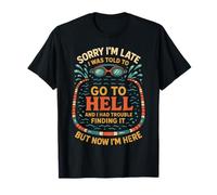 Swimming Sorry I'm Late I was Told to Go to Hell and I Had T-Shirt