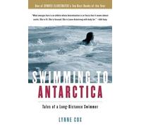 Swimming to Antarctica( Tales of a Long-Distance Swimmer)[SWIMMING TO ANTARCTICA][Paperback]