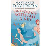 Swimming Without A Net: Number 2 in series (Fred the Mermaid Trilogy)