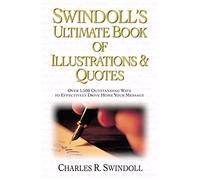 Swindoll's Ultimate Book of Illustrations and Quotes
