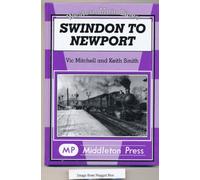 Swindon to Newport: Featuring the Severn Tunnel