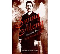 Swing Along: The Musical Life of Will Marion Cook