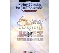 Swing Classics for Jazz Ensemble - Trumpet I: Jazz Ensemble: Part