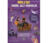 Swing Jazz Mandolin: Easy Mandolin Tab Edition, 12 Classics from the Golden Age of Jazz (Just for Fun)