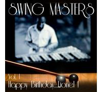 Swing Masters - Happy Birthday Lionel, Vol. 1