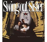 Swing Out Sister – It's Better To Travel – 2CD Expanded Edition