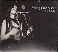 Swing Out Sister - Live in Tokyo
