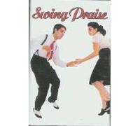 Swing Praise [CASSETTE]